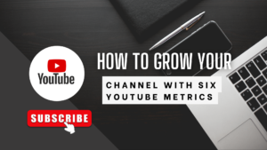 Featured How to Grow your Channel with 6 YouTube Metrics vinepeaks.com