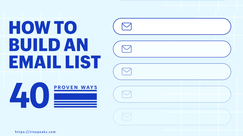 How to build an email list vinepeaks.com